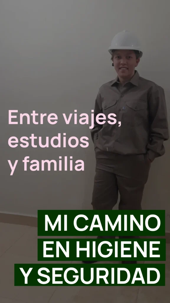 Entre viajes, estudios y familia mi camino en higiene y seguridad